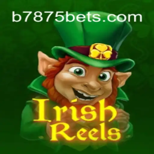 Exploring IrishReels: A Thrilling Journey into Luck and Lore